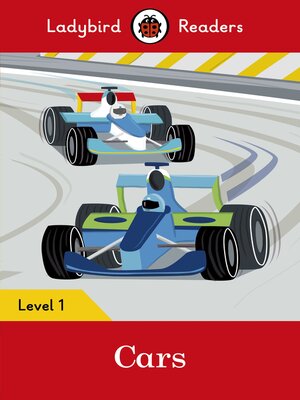 cover image of Ladybird Readers Level 1--Cars (ELT Graded Reader)